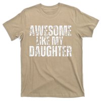 Awesome Like My Daughter Funny Retro Vintage Fathers Day T-Shirt