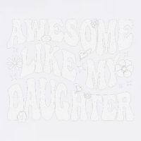 Awesome Like My Daughter Garment-Dyed Sweatshirt