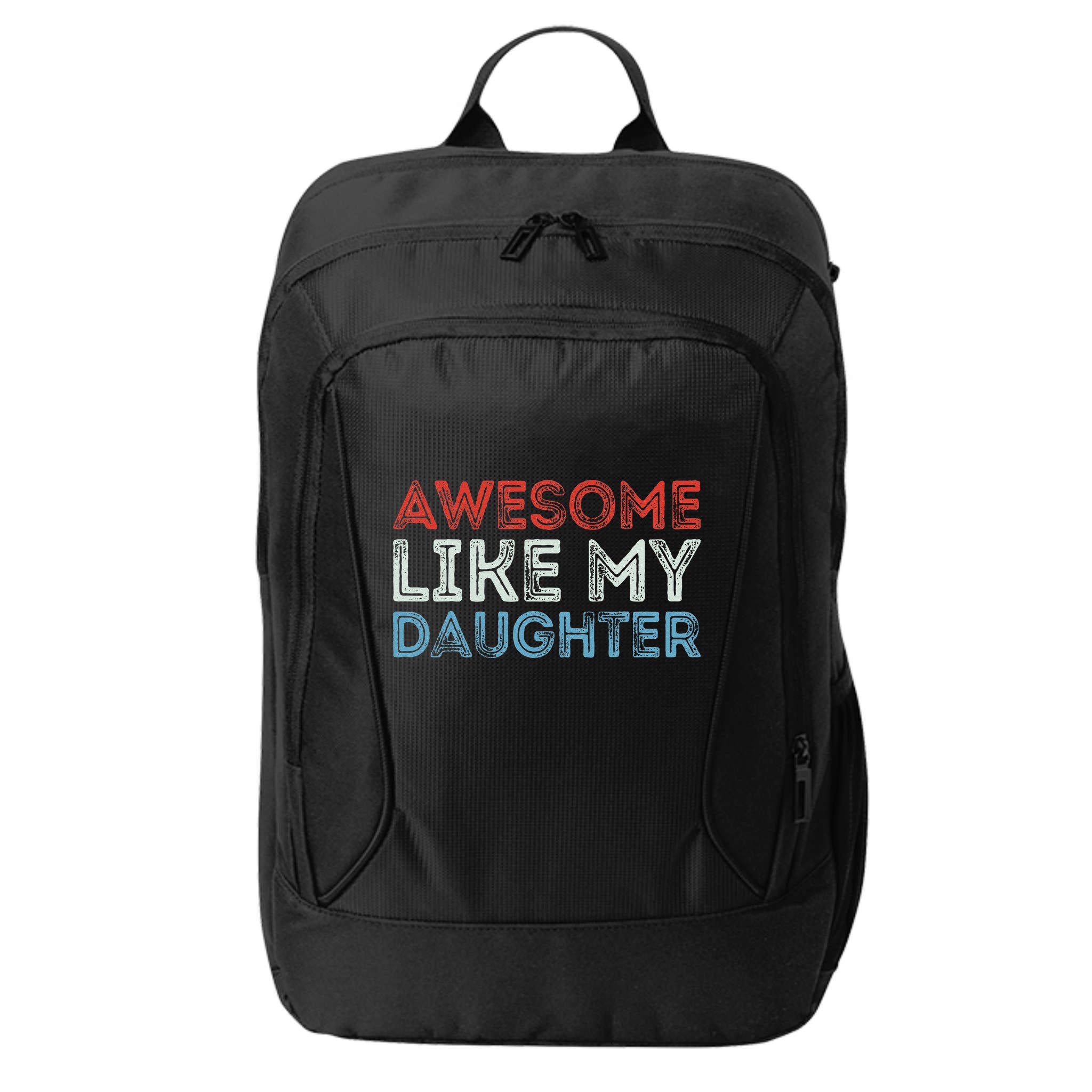 Awesome Like My Daughter Retro Dad Fathers Parents Day City Backpack