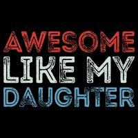 Awesome Like My Daughter Retro Dad Fathers Parents Day 16 in Basic Backpack