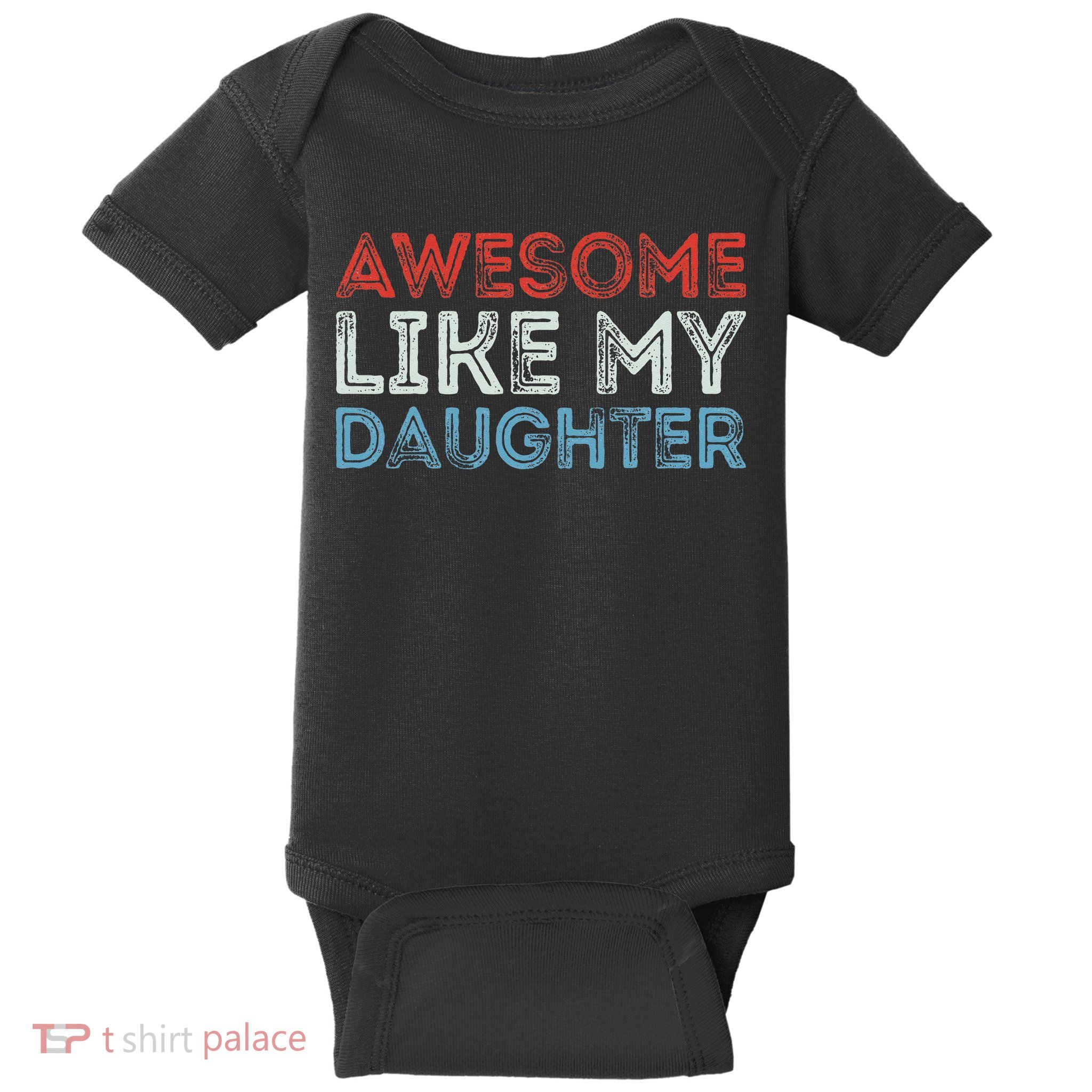Awesome Like My Daughter Retro Dad Fathers Parents Day Baby Bodysuit