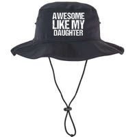 Awesome Like My Daughter Funny Fathers Day Mom Dad Legacy Cool Fit Booney Bucket Hat