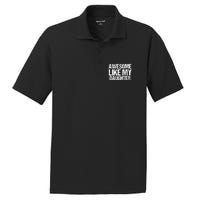 Awesome Like My Daughter Funny Fathers Day Mom Dad PosiCharge RacerMesh Polo