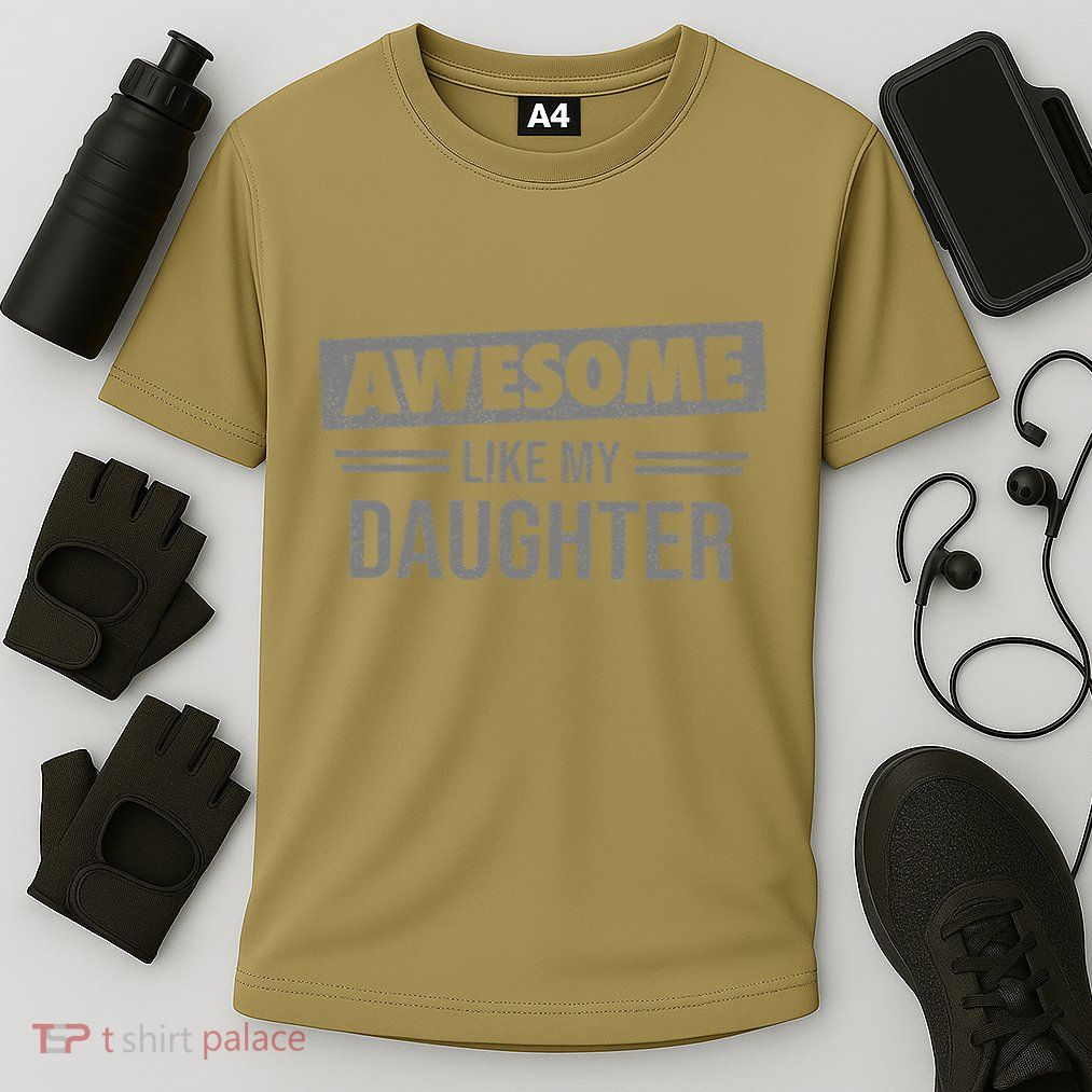 Awesome Like My Daughter Dad For Fathers Day Performance Shirt