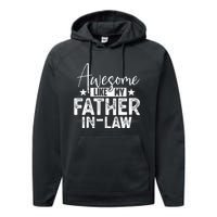 Awesome Like My Father In Law Family Lovers Father Day Performance Fleece Hoodie