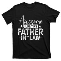 Awesome Like My Father In Law Family Lovers Father Day T-Shirt