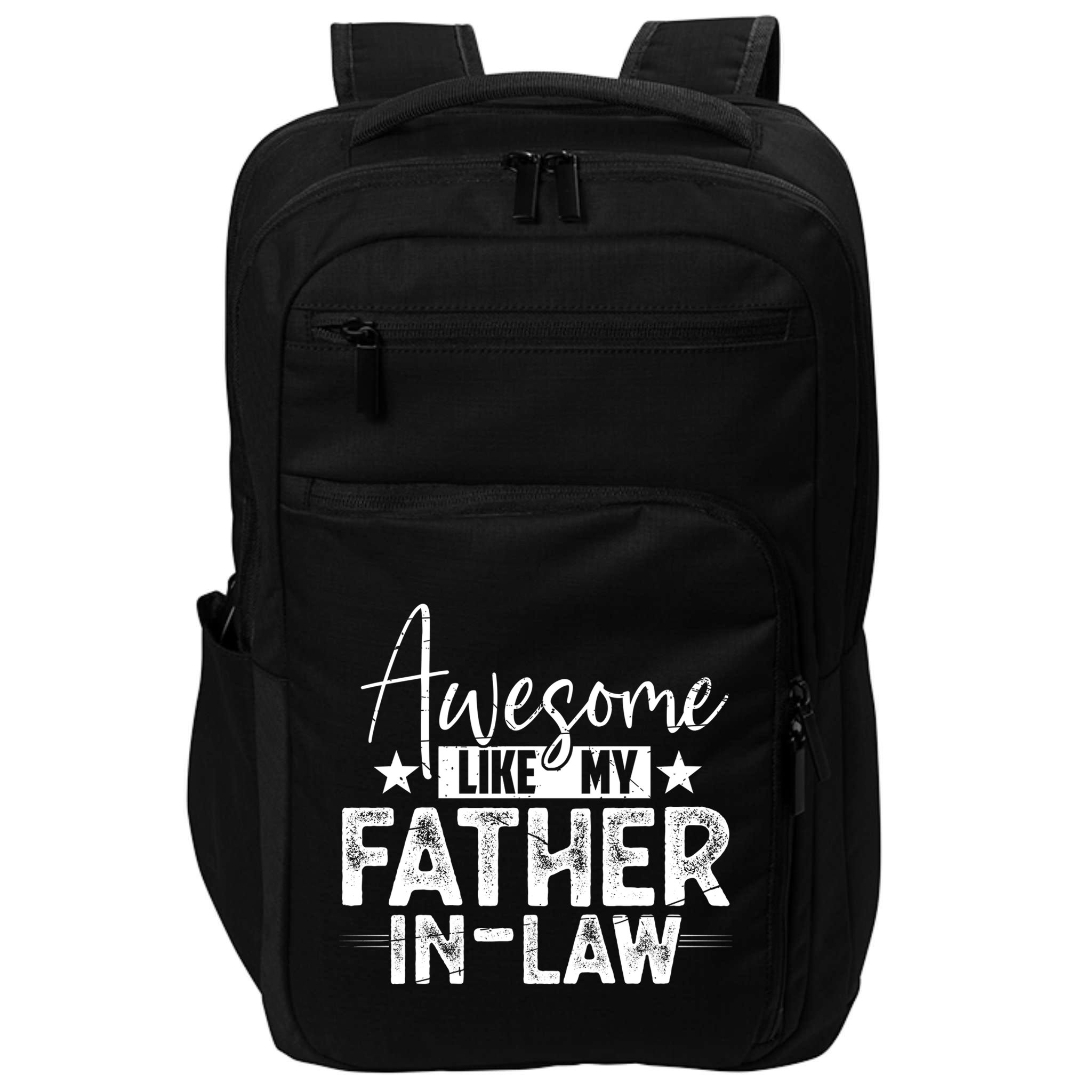 Awesome Like My Father In Law Family Lovers Father Day Impact Tech Backpack