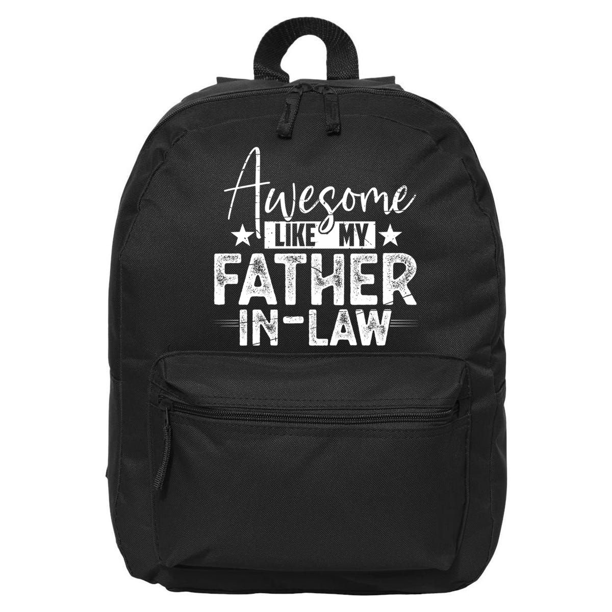 Awesome Like My Father In Law Family Lovers Father Day 16 in Basic Backpack