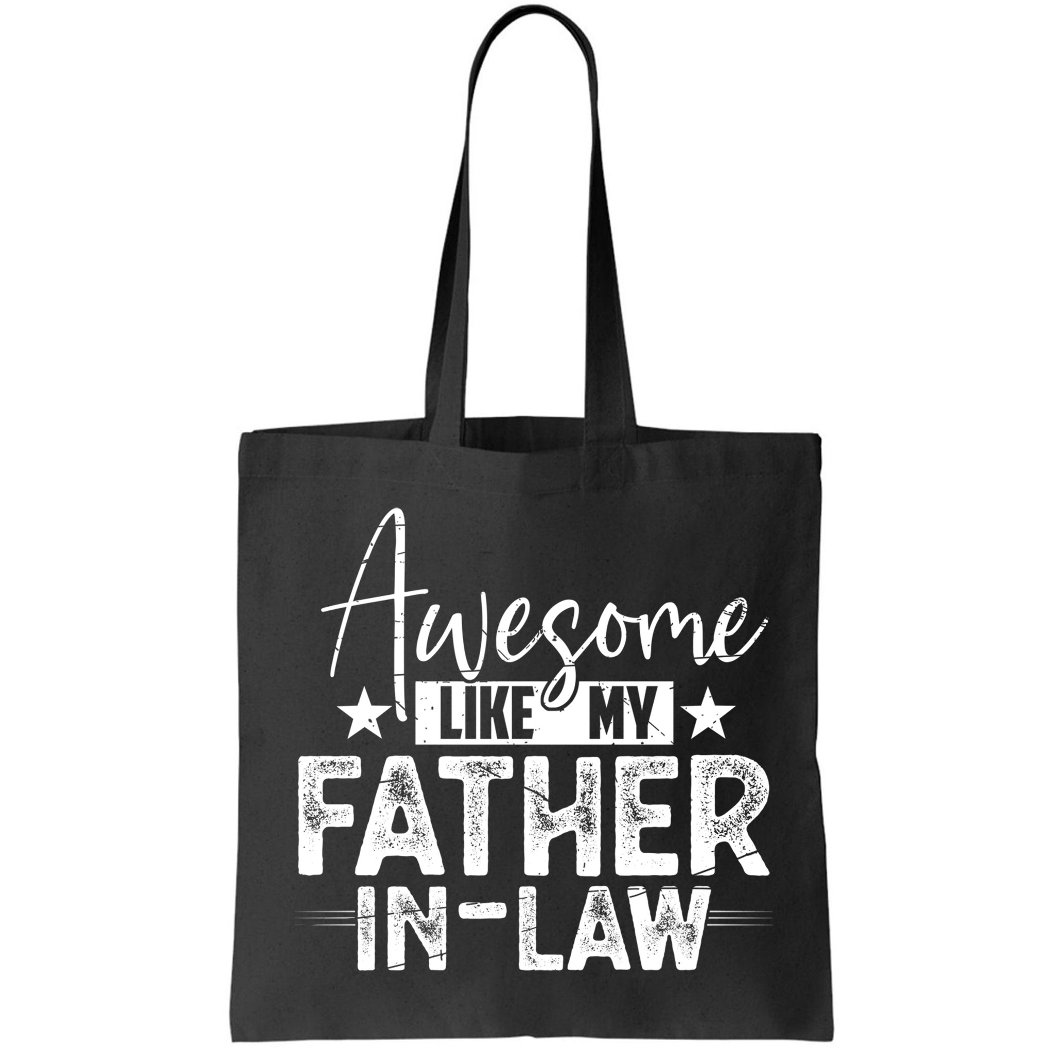 Awesome Like My Father In Law Family Lovers Father Day Bag