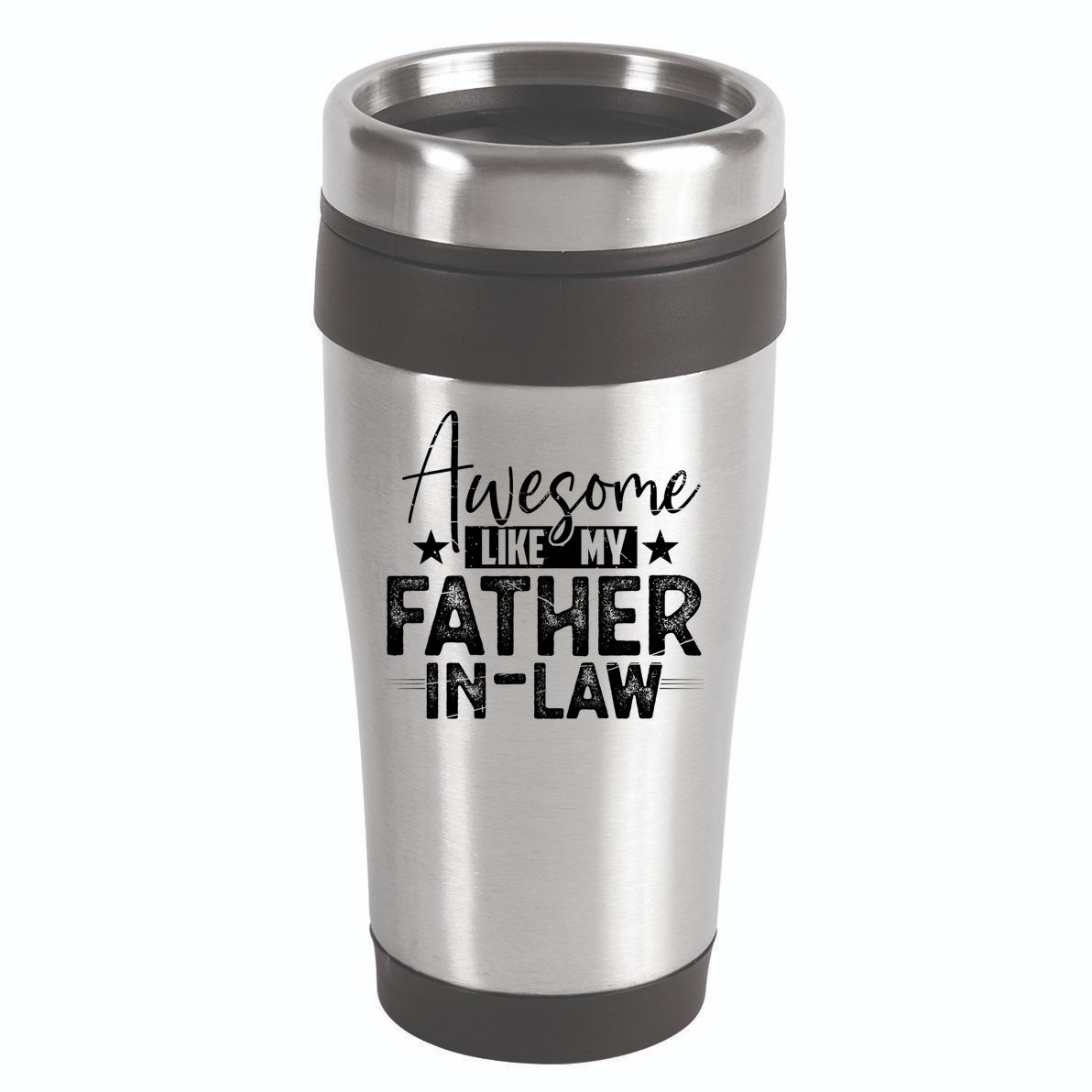 Awesome Like My Father In Law Family Lovers Father Day 16oz Travel Tumbler