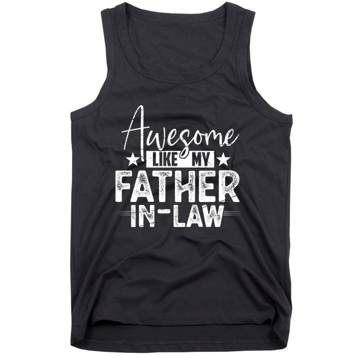 Awesome Like My Father In Law Family Lovers Father Day Tank Top