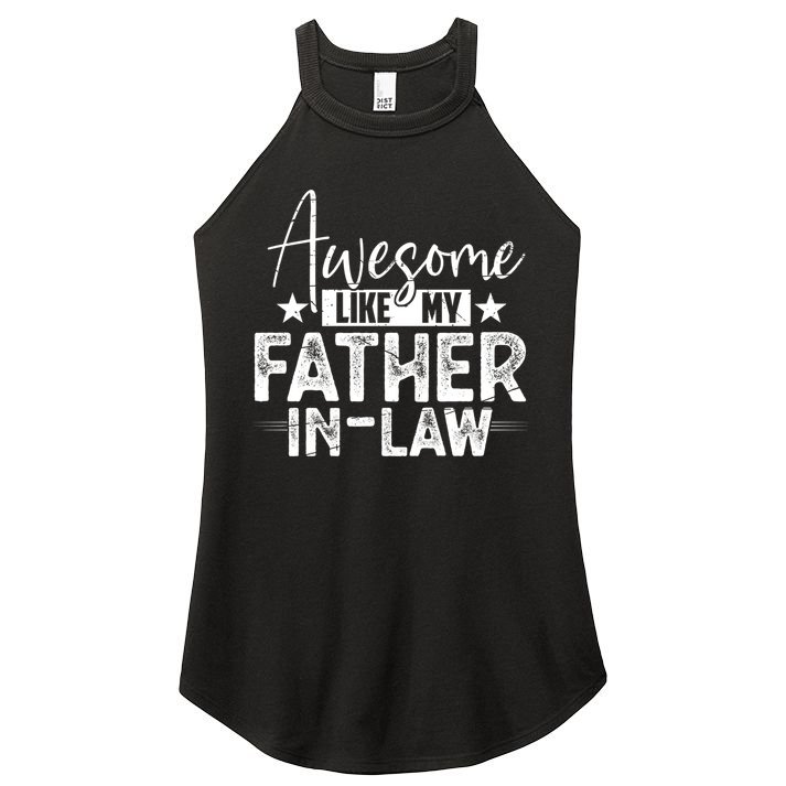 Awesome Like My Father In Law Family Lovers Father Day Women's Perfect Tri Rocker Tank