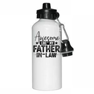 Awesome Like My Father In Law Family Lovers Father Day Aluminum Water Bottle