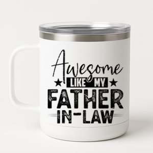 Awesome Like My Father In Law Family Lovers Father Day 12 oz Stainless Steel Tumbler Cup