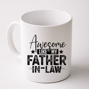 Awesome Like My Father In Law Family Lovers Father Day Coffee Mug