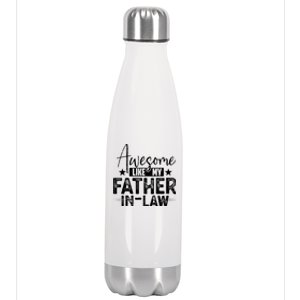 Awesome Like My Father In Law Family Lovers Father Day Stainless Steel Insulated Water Bottle