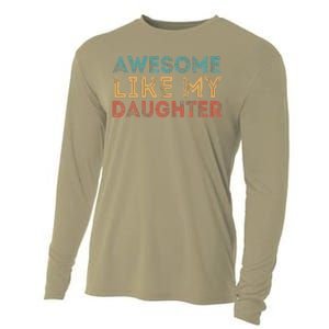 Awesome Like My Daughter Cooling Performance Long Sleeve Crew