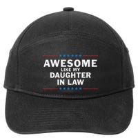 Awesome Like My Daughter In Law 7-Panel Snapback Hat