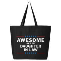 Awesome Like My Daughter In Law 25L Jumbo Tote
