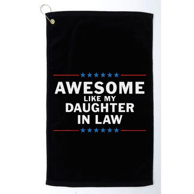 Awesome Like My Daughter In Law Golf Towel