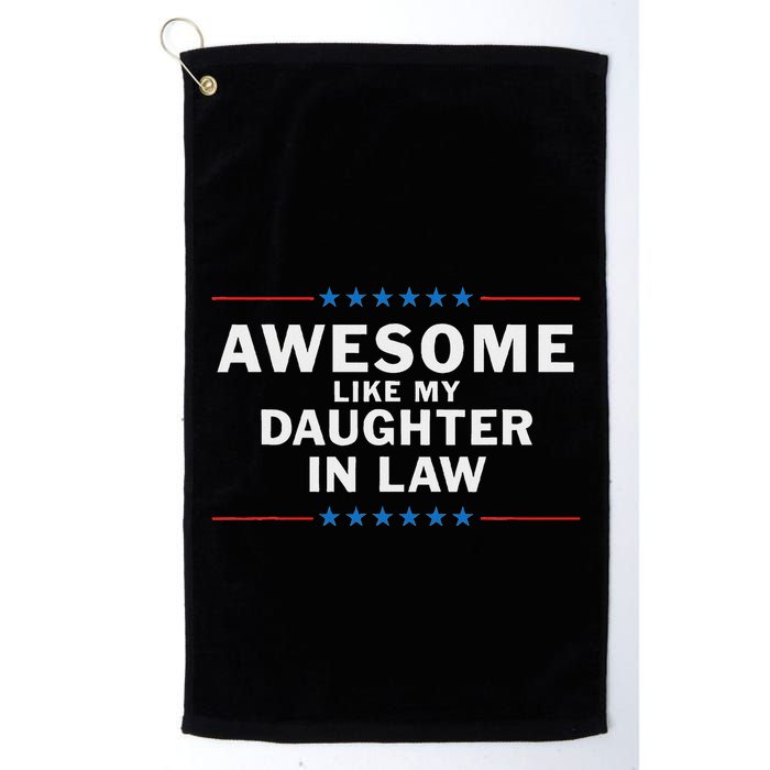 Awesome Like My Daughter In Law Golf Towel