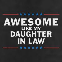 Awesome Like My Daughter In Law Golf Towel
