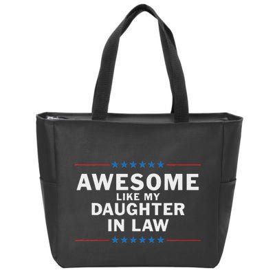 Awesome Like My Daughter In Law Zip Tote Bag