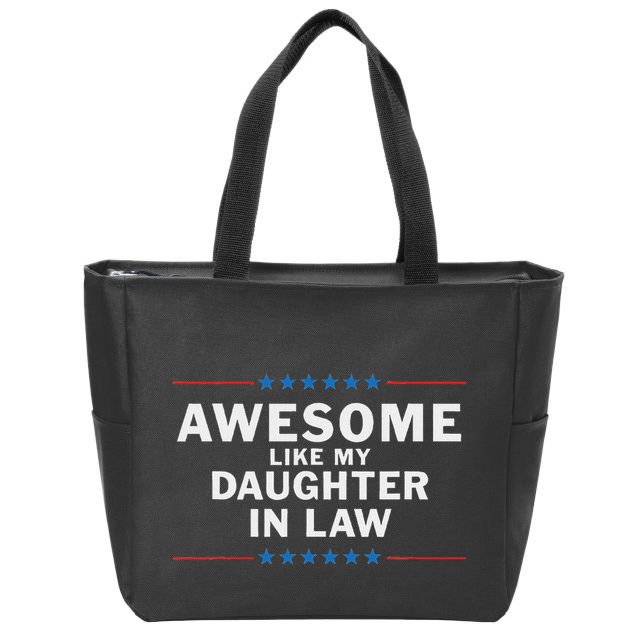 Awesome Like My Daughter In Law Zip Tote Bag