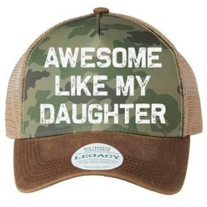 Awesome Like My Daughter Man Funny Fathers Day Dad Legacy Tie Dye Trucker Hat