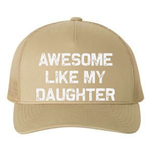 Awesome Like My Daughter Man Funny Fathers Day Dad Yupoong Adult 5-Panel Trucker Hat