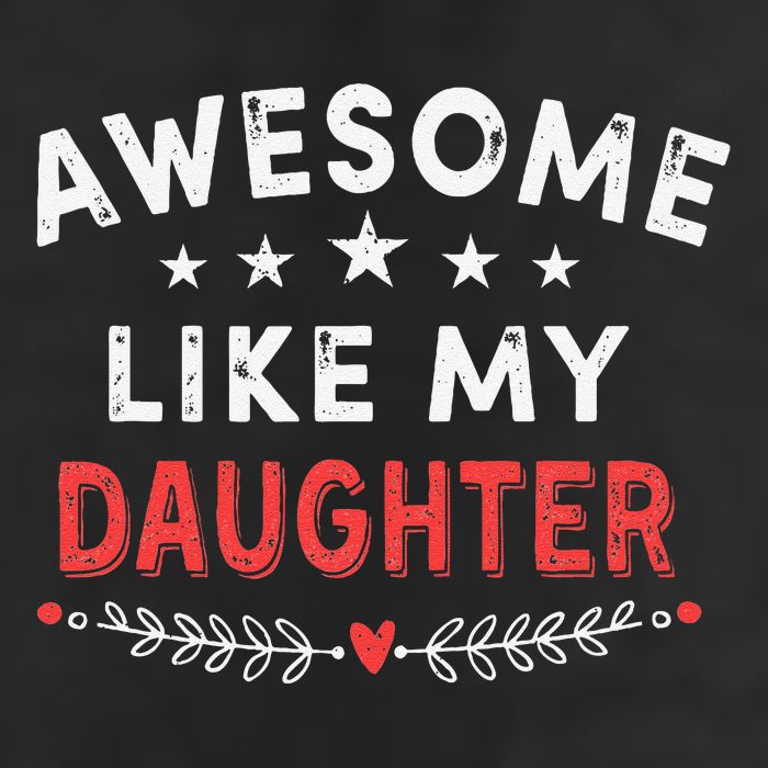 Awesome Like My Daughter Funny FatherS Day Dad 11oz C Handle Ceramic Mug