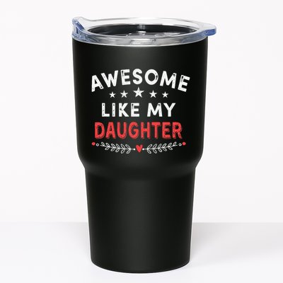 Awesome Like My Daughter Funny FatherS Day Dad Tumbler