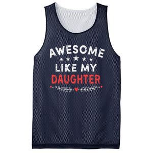 Awesome Like My Daughter Funny FatherS Day Dad Mesh Reversible Basketball Jersey Tank