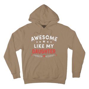 Awesome Like My Daughter Funny FatherS Day Dad Hoodie