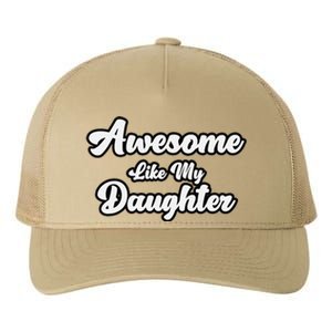 Awesome Like My Daughter Father Dad Yupoong Adult 5-Panel Trucker Hat