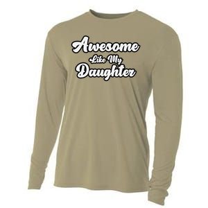 Awesome Like My Daughter Father Dad Cooling Performance Long Sleeve Crew