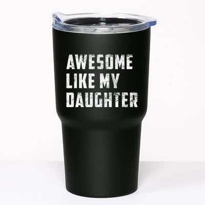 Awesome Like My Daughter Funny Fathers Day Dad Tumbler