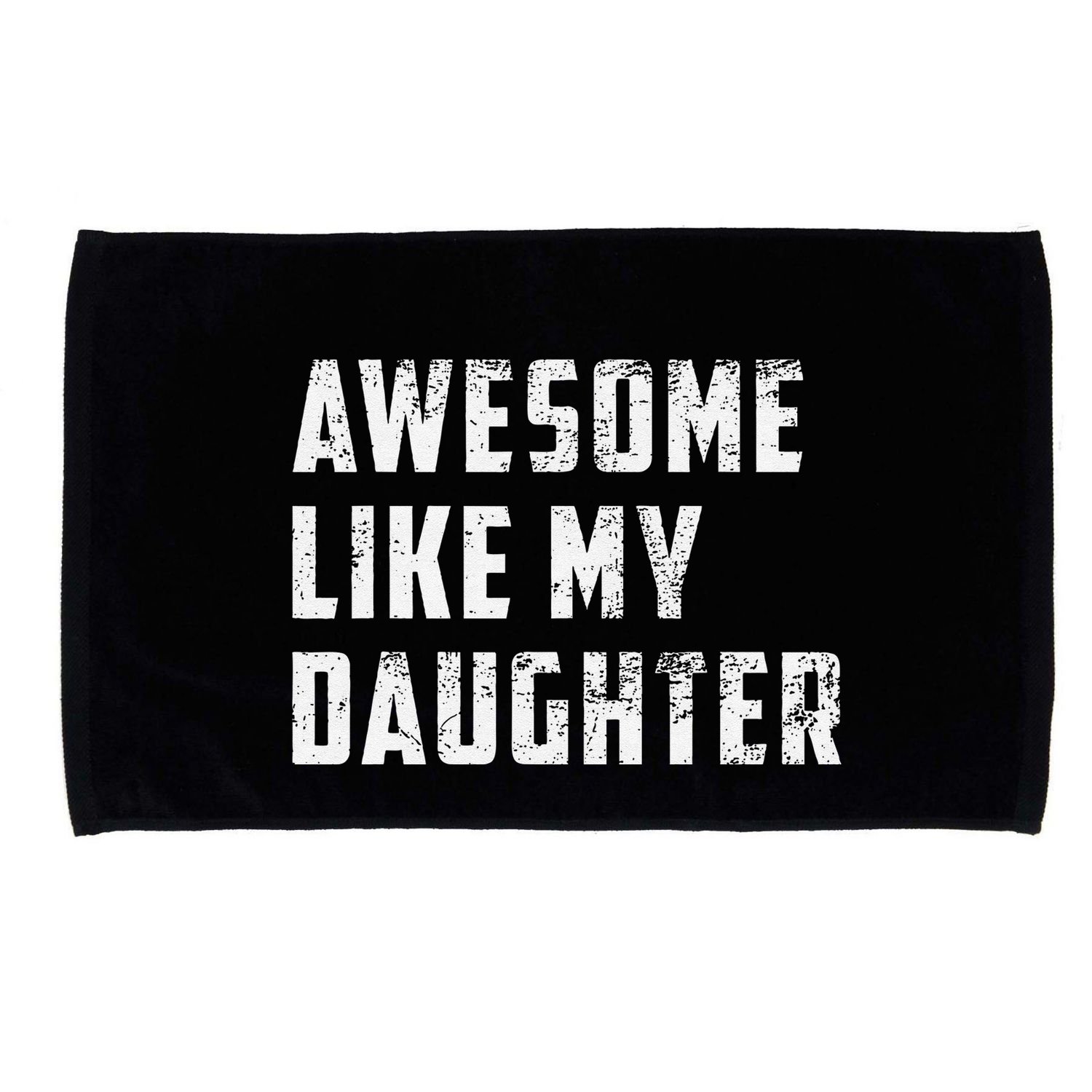 Awesome Like My Daughter Funny Fathers Day Dad Microfiber Hand Towel