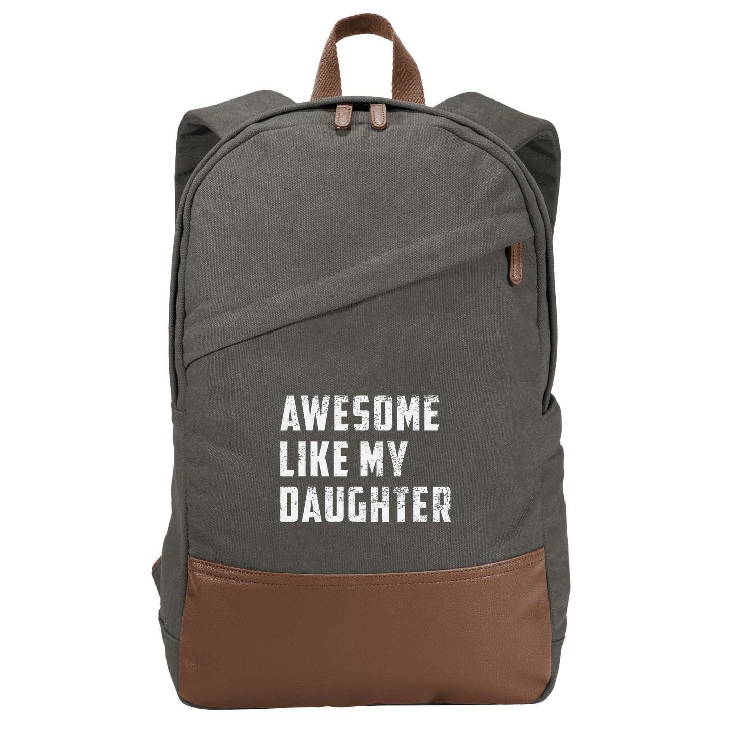 Awesome Like My Daughter Funny Fathers Day Dad Cotton Canvas Backpack