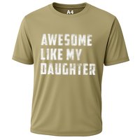 Awesome Like My Daughter Funny Fathers Day Dad Cooling Performance Crew T-Shirt
