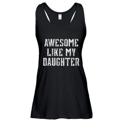 Awesome Like My Daughter FatherS Day Vintage Retro Dad Ladies Essential Flowy Tank