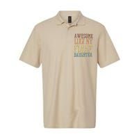 Awesome Like My First Daughter Family Proud Mom And Dad Softstyle Adult Sport Polo