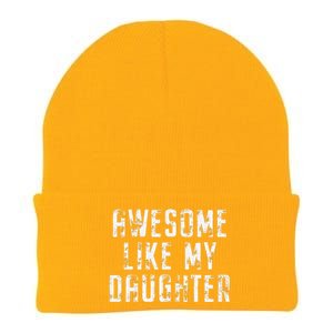 Awesome Like My Daughter Funny Gift Happy Fathers Day Knit Cap Winter Beanie