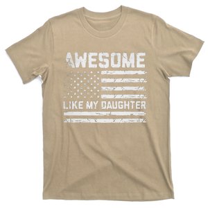 Awesome Like My Daughter FatherS Day Funny Dad And Daughter T-Shirt