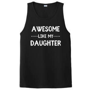 Awesome Like My Daughter Funny Fathers PosiCharge Competitor Tank