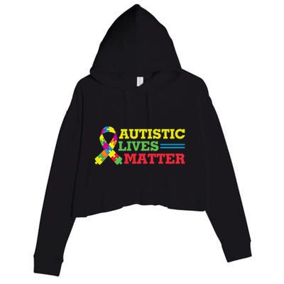 Autistic Lives Matter Autism Awareness Meaningful Gift Crop Fleece Hoodie