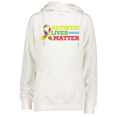 Autistic Lives Matter Autism Awareness Meaningful Gift Womens Funnel Neck Pullover Hood