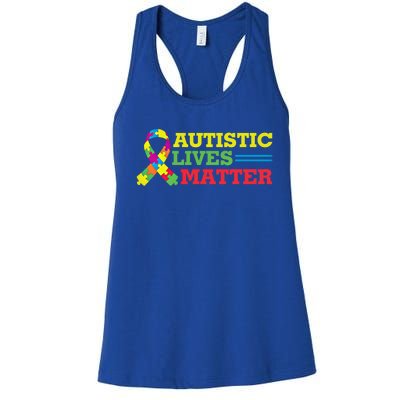 Autistic Lives Matter Autism Awareness Meaningful Gift Women's Racerback Tank