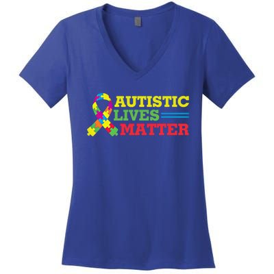 Autistic Lives Matter Autism Awareness Meaningful Gift Women's V-Neck T-Shirt