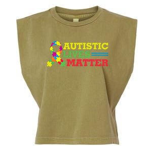 Autistic Lives Matter Autism Awareness Meaningful Gift Garment-Dyed Women's Muscle Tee